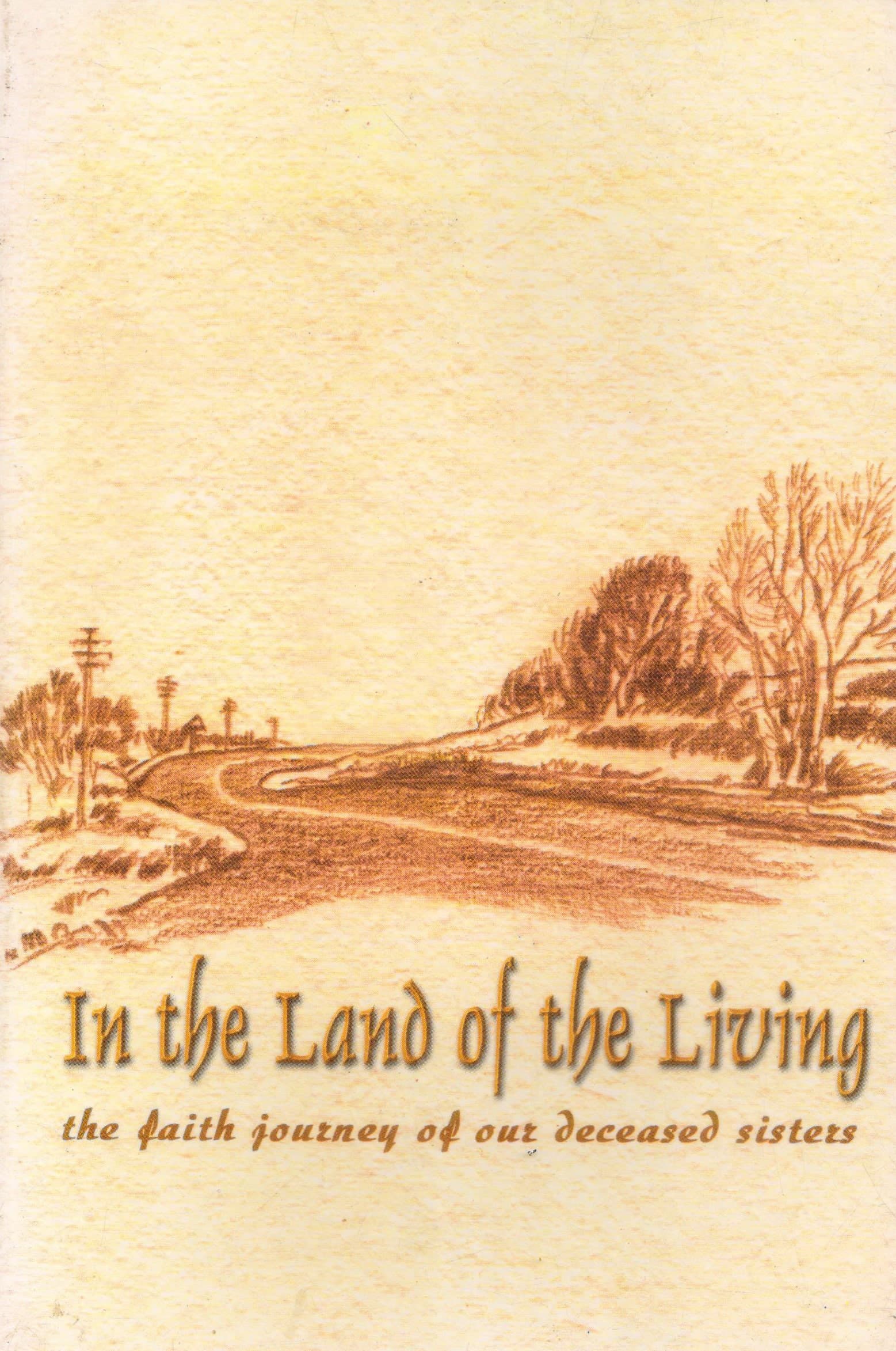 In the Land of the Living